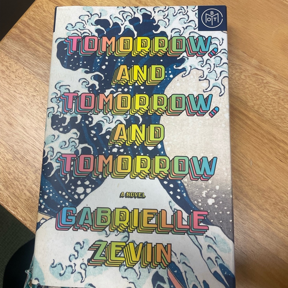 Tomorrow Tomorrow Tomorrow by Gabrielle Zevin